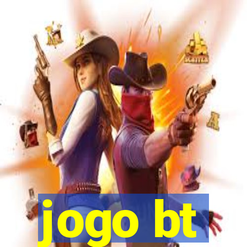 jogo bt